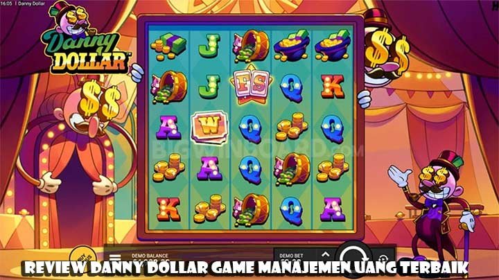 Review Danny Dollar Game Manajemen Uang Terbaik